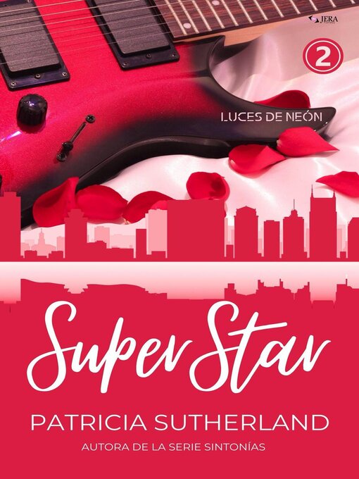 Title details for Superstar. Parte 2 by Patricia Sutherland - Available